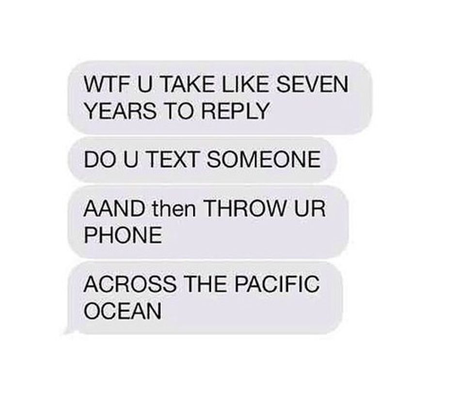 20+ Perfect Responses For When Someone Doesn't Text You Back