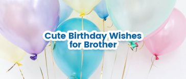 Cute Birthday Wishes for Brother
