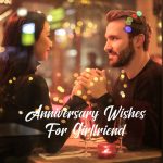 99+ Heart Melting Anniversary Wishes For Girlfriend 19 99+ Awesome anniversary wishes for girlfriend