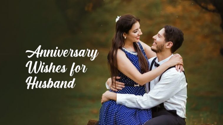 99+ Happy Anniversary Wishes for Husband