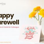 99+ Happy Farewell Messages for Colleague