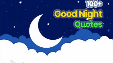 100+ Wonderful Good Night Quotes for Him & For He