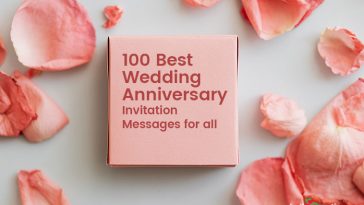 100 Best Wedding Anniversary Invitation Messages For All