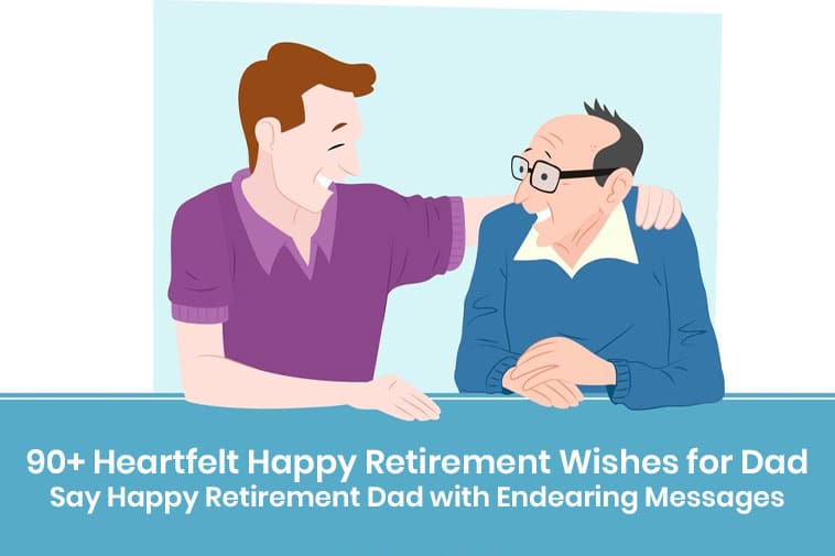 Heartfelt Happy Retirement Wishes for Dad