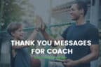 Thank You Coach Messages & Cards 19 Thank You Coach Messages & Cards