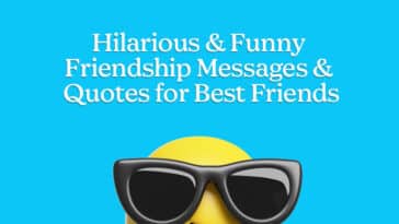 Hilarious & Funny Friendship Messages & Quotes for Best Friends