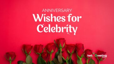 Best Anniversary Wishes for Celebrity