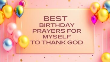 Best Birthday Prayers For Myself To Thank God