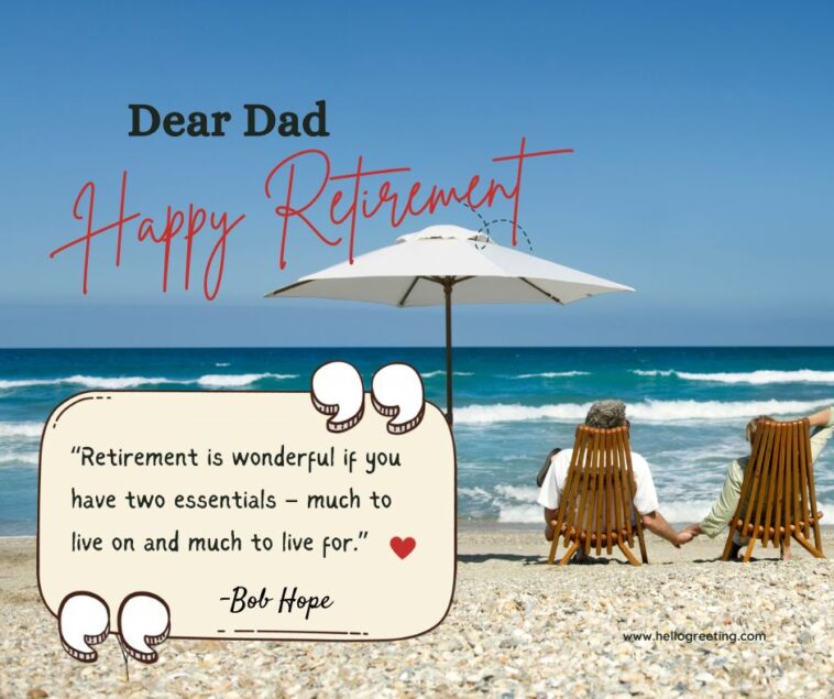 90+ Best Retirement Wishes for Dad | HelloGreeting