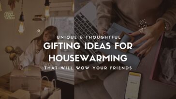 Unique & Thoughtful Gifting Ideas for Housewarming