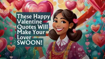 100+ Happy Valentine Quotes Will Make Your Lover SWOON