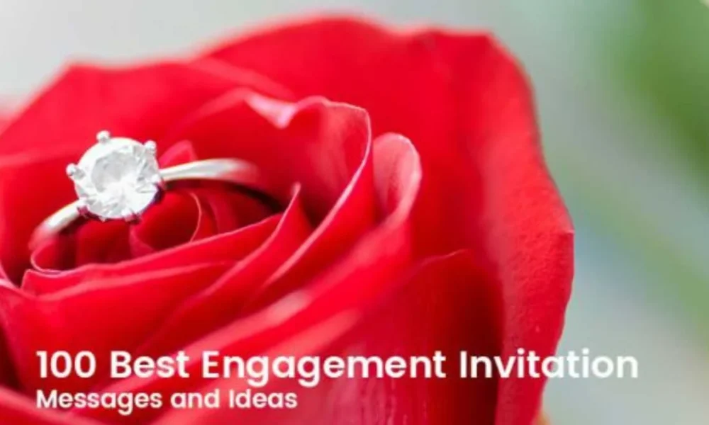 100 Best Engagement Invitation Messages and Ideas
