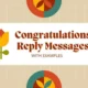 100 Congratulations Reply Messages with Examples