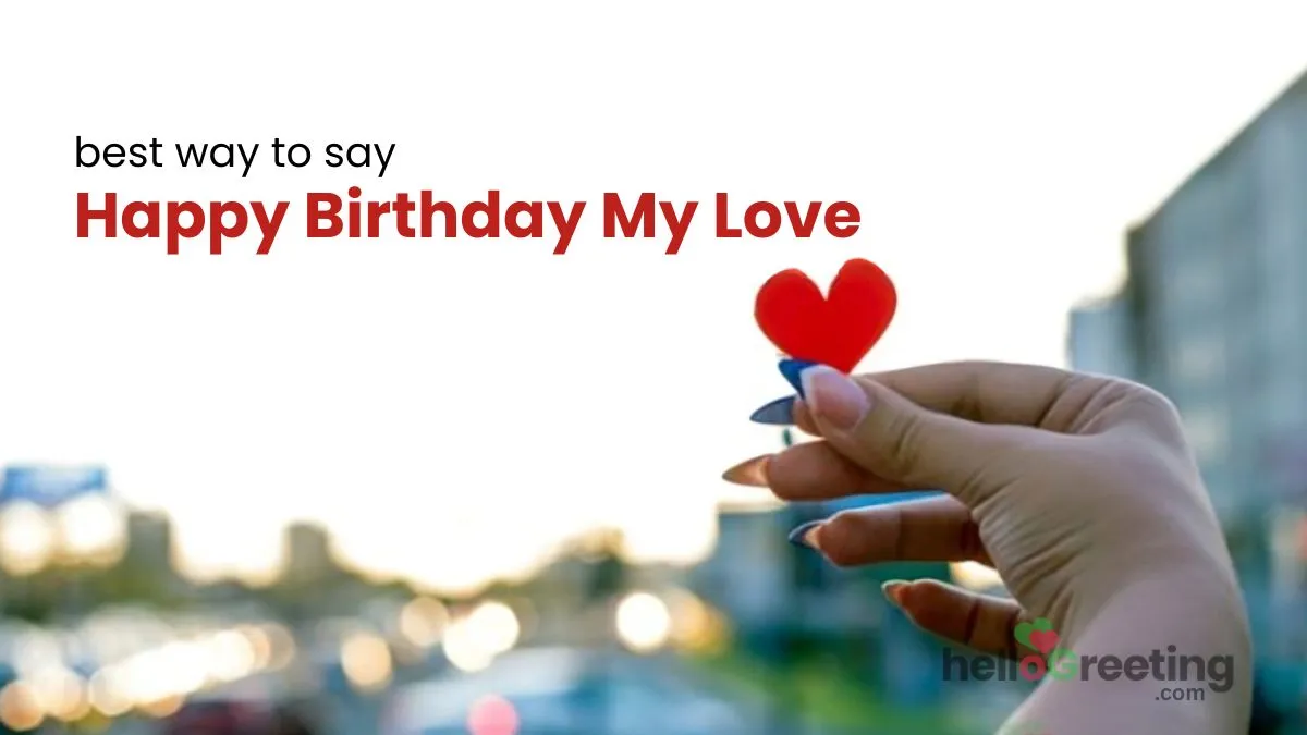 Happy Birthday My Love