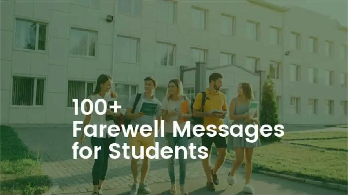 100+ Farewell Messages for Students