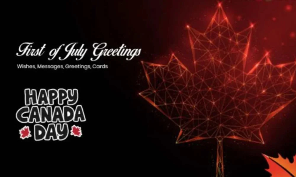 49+ Best Happy Canada Day Wishes, Messages & Images 2025