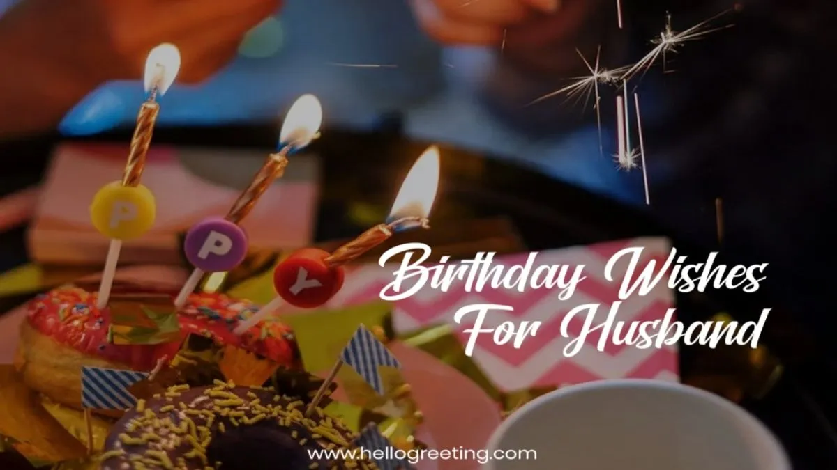 Happy Birthday Wishes for Husband