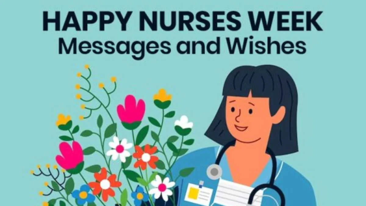 60+ Happy Nurses Week Messages and Wishes 2025