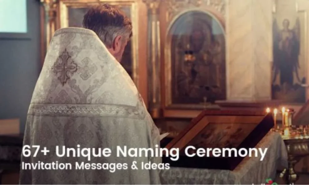67+ Unique Naming Ceremony Invitation Messages & Ideas