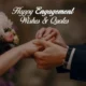 85 Beautiful Engagement Wishes, Quotes for Friends & Family
