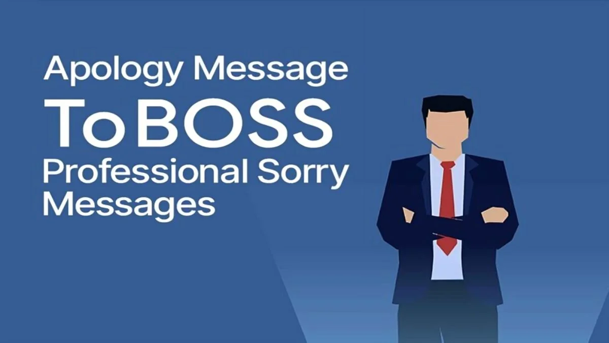 Apology Message To Boss – Professional Sorry Messages | HelloGreeting
