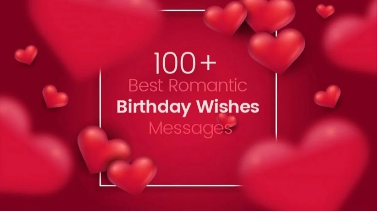 Romantic Birthday Wishes