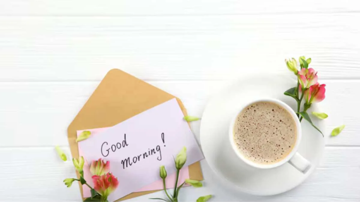 100+ Best Good Morning Message For Friends-Huge Collection