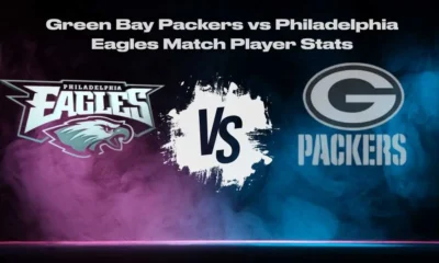 Green Bay Packers vs Philadelphia Eagles Match Player Stats