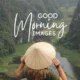 Today’s Special Good Morning Images with Quotes to Make You Smile and Motivate
