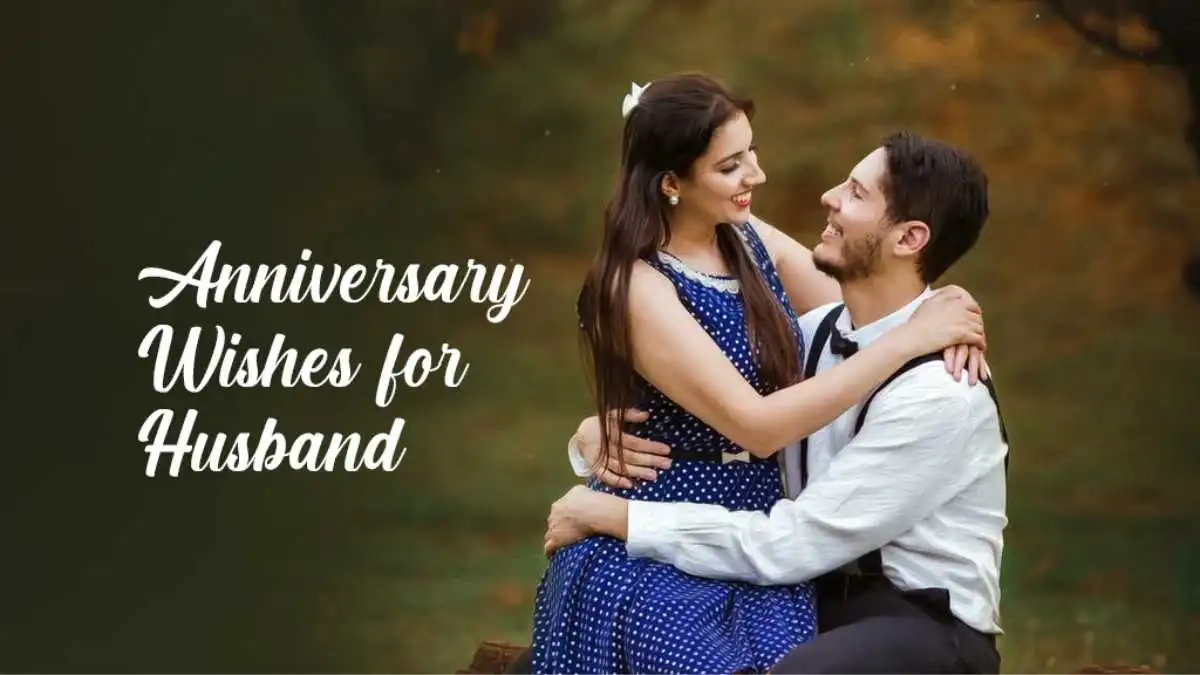 Unleash Your Love: 99+ Heart-Melting Wedding Anniversary Wishes for Husband!