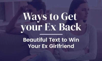 Way to Get your Ex Back | Beautiful Text to Win Your Ex Girlfriend