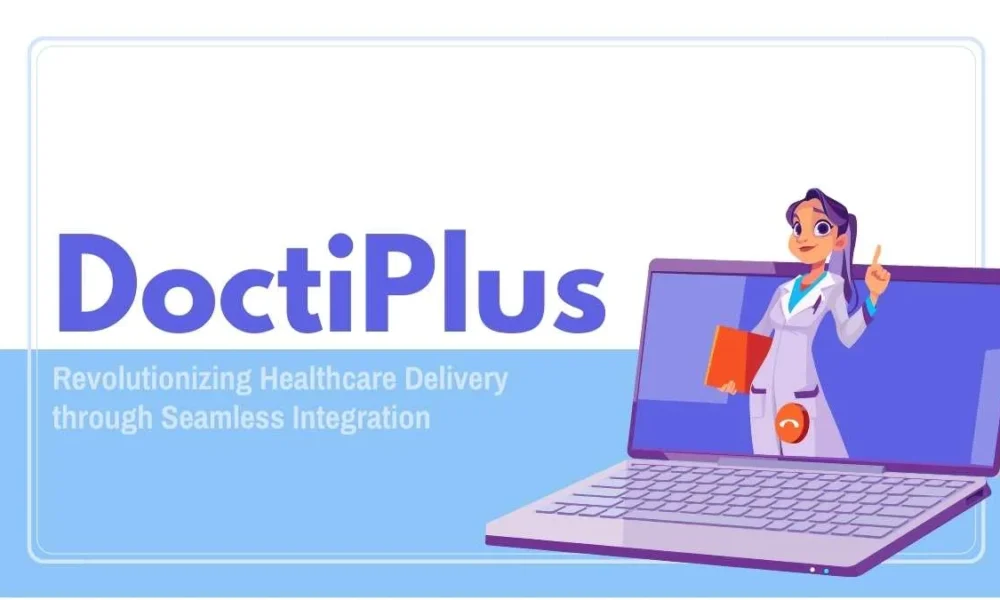 DoctiPlus: Seamless Digital Healthcare Integration