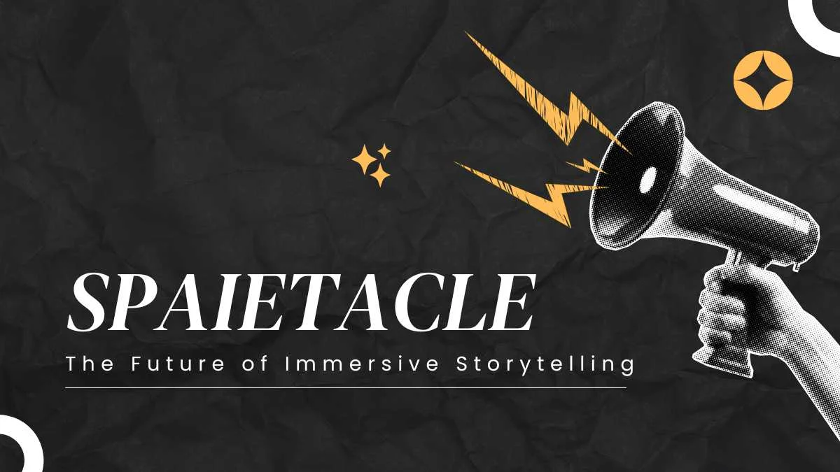 Spaietacle
