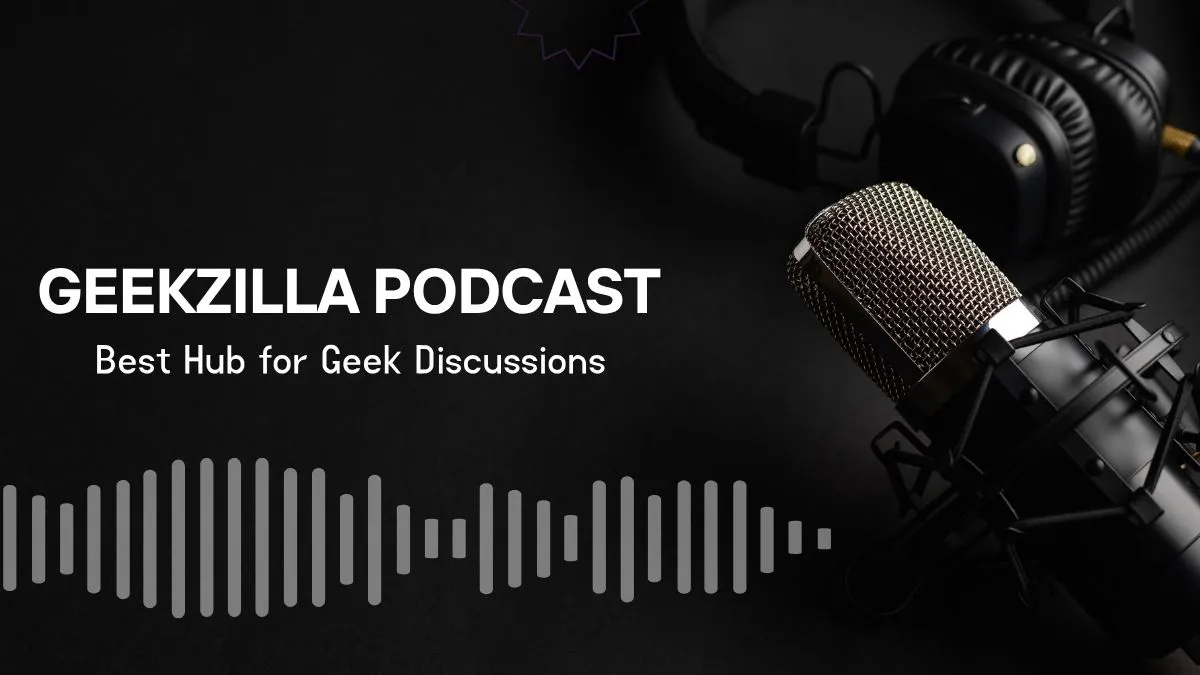 Geekzilla Podcast