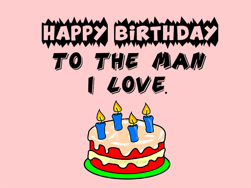 100+ Best Romantic Birthday Wishes Messages 5 Romantic Birthday Wishes for Your Man